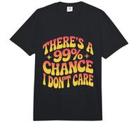 Citazioni Divertenti Non Mi interessano c'è Un 99% Probabilità Che Non Mi Interessa Comfort Colors Adult Heavyweight T-Shirt
