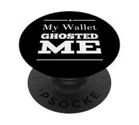 Citazioni divertenti sui soldi Il mio portafoglio mi ha lasciato senza soldi rotti PopSockets PopGrip Adesivo