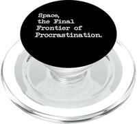 Citazioni divertenti sulla frontiera finale della procrastinazione nello spazio PopSockets PopGrip per MagSafe