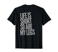 Citazioni retrostampate su Short Legs Life Is Short So Are My Legs Maglietta