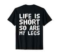Citazioni retrostampate su Short Legs Life Is Short So Are My Legs Maglietta