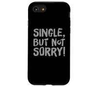 Citazioni singole divertenti per single divertenti single ma non mi dispiace Custodia per iPhone SE (2020) / 7 / 8