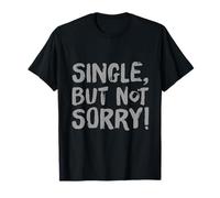 Citazioni singole divertenti per single divertenti single ma non mi dispiace Maglietta