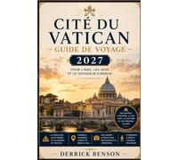 Cité du Vatican Guide de voyage 2027
