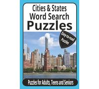 Cities and States Word Search Puzzles: Puzzles for Adults, Teens and Seniors with Easy -to- Read Print/6x9 inches, 110 pages/ 50+ Puzzles.... Great Gift for Vacations, Holidays and Brain Stimulation