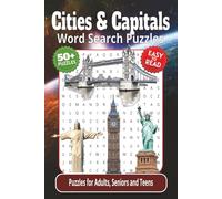Cities & Capitals Word Search Puzzles: Word Search Puzzles and Brain Games with Easy-to-Read Print about Cities of the World, Capitals, Geography and ... Vacations, Holidays, Recovery and Relaxation