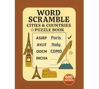 Cities & Countries Word Scramble Puzzle Book for Adults and Seniors: 600 Words, 20 Puzzles per Page | Easy to Read Large Print | 8.5x11 inches, 60 pages