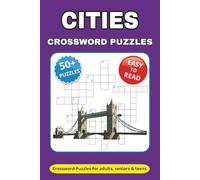 Cities Crossword Puzzle Book: Crossword Puzzles with Easy to Read Print about Cities, Travel Destinations, Capitals and More | 6*9 inches, 112 pages | ... Gift for Vacations, Festivals and Relaxation