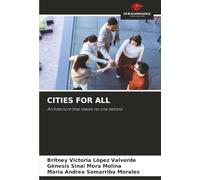 CITIES FOR ALL: Architecture that leaves no one behind