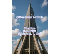Cities from Scratch: The Run, Book 105