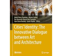 Cities' Identity: The Innovative Dialogue Between Art and Architecture