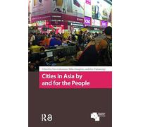 Cities in Asia by and for the People