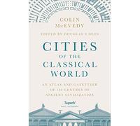 Colin McEvedy Cities of the Classical World (Tascabile)
