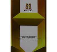 Cities of the Underworld: Rome's Hidden Empire