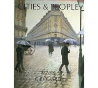 Cities & People. A Social Architectural History - [Yale University Press]