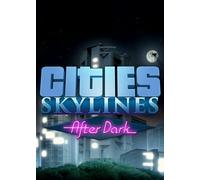 Cities: Skylines - After Dark (DLC) Steam Key EUROPE