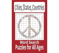 Cities, States, Countries Word Search Puzzle: Informative Word Search Puzzle, Anxiety Relief, Brain Exercise, Brain Games, Easy to Read