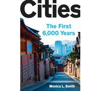 Cities: The First 6,000 Years