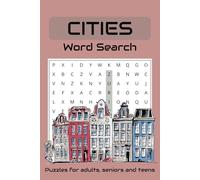Cities Word Search Puzzle Book: Word Searches with Easy to Read Print about Cities, Metros, Towns and more... | 6x9 inches, 110 pages | 50+ Puzzles ... Gift for Vacations, Holidays and Free Times