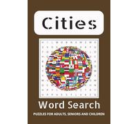 Cities Word Search Puzzle: Word Search Puzzle with easy to read print about Capital Cities, Famous Destinations, Travel Sites and more | 6x9 inches, ... great for Vacations, Holidays and Relaxation