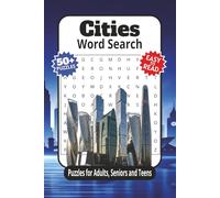 Cities Word Search Puzzles: Word Search Puzzles and Brain Games with Easy-to-Read Print about Cities of the World, Capitals, Geography and More | 6x9 ... Vacations, Holidays, Recovery and Relaxation