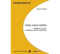 Citius, altius, fortius. Religione e sport, un legame antico e profondo
