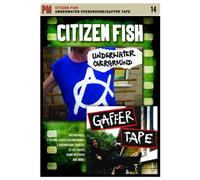 Citizen Fish - Underwater Overground: Gaffer Tape