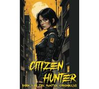 Citizen Hunter