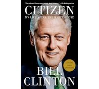 Citizen: My Life After the White House