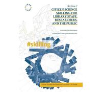 Citizen Science Skilling for Library Staff, Researchers, and the Pub (Tascabile)