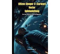 Citizen Sleeper 2: Starward Vector - Spielanleitung: Von der Ruine zur Sternenlegende