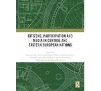 Citizens, Participation and Media in Central and Eastern European Nations