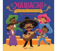 Citlali Reyes Mariachi: Musical Instruments / Instrumentos m (Libro di cartone)
