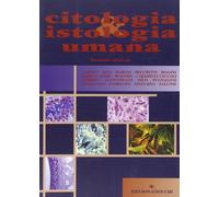 Citologia e istologia umana. Ediz. illustrata