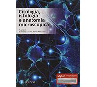 Citologia, istologia e anatomia microscopica. Con Contenuto digitale per download