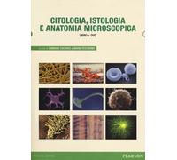 Citologia, istologia e anatomia microscopica. Con Contenuto digitale per d...