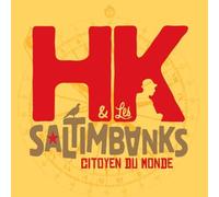 Citoyen du monde (CD) - HK & Les Saltimbanks