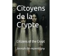 Citoyens de la Crypte: Citizens of the Crypt