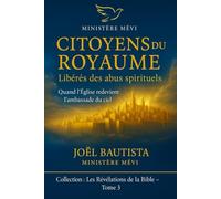 Citoyens du royaume: Libérés des abus spirituels