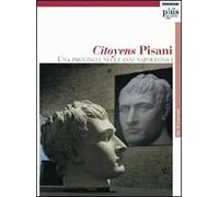 Citoyens Pisani. Una provincia negli anni napoleonici