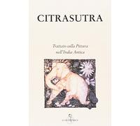 Citrasutra. Trattato sulla pittura nell'India antica