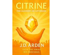 Citrine: The Alchemy of Optimism