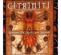 Citrinitri Bros. - Between the Music and Latitude
