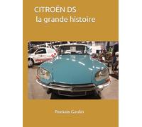 CITROËN DS la grande histoire