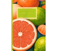 Citrus Energy Notebook: Lined Journal for Teens and College Students - Cute School Notebook for Note Taking, Study Notes, Classes and Daiily Planning