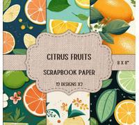 Citrus Fruits Scrapbook Paper: Orange, Lemon, & Lime Patterns - Double Sided 8 x 8" Designs