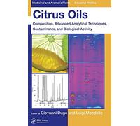 Citrus Oils: Composition, Advanced Analytical Techniques, Contaminants, and Biological Activity