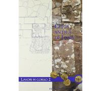 Città antica di Luna. Lavori in corso (Vol. 2)
