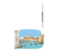 Città da Colorare - Venezia - 5,5 x 8,5 pollici - 13,97 x 21,59cm - Taccuino - Everyday notes / writing notebook: Una città cambia quando cambia il tuo sguardo