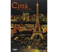 Città da scoprire. Scratch-off art therapy. Con gadget